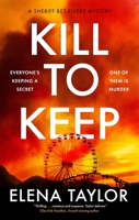Kill to Keep (A Sheriff Bet Rivers Mystery) 1448317398 Book Cover
