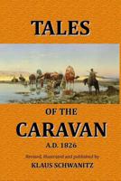 Tales of the Caravan 1540613534 Book Cover
