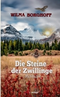 Die Steine der Zwillinge: 2. Auflage 3734700140 Book Cover