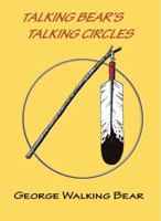 Talking Bear's Talking Circles - Book One 0974866830 Book Cover