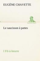 Le Saucisson � Pattes - Tome I 150561435X Book Cover