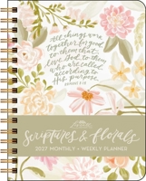 Scriptures and Florals 2027 Weekly/Monthly Planner Calendar B0GF8R31FK Book Cover