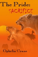 The Pride: Sacrifice B08NRXFYZ4 Book Cover