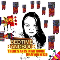 Bedtime Handbook: There's ant's in my room B0DVPPZ88Y Book Cover