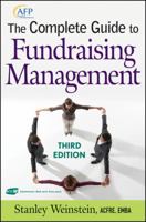 The Complete Guide to Fundraising Management (Afp Fund Development)