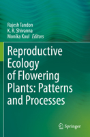 Reproductive Ecology of Flowering Plants: Patterns and Processes 9811542090 Book Cover