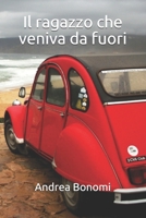 Il ragazzo che veniva da fuori B08D4VRM1K Book Cover