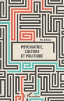 Psychiatrie, culture et politique (French Edition) 2343185999 Book Cover