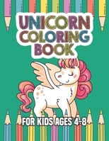 Unicorn Coloring Book for Kids Ages 4-8: Surprise Gifts for your Kids 1695636139 Book Cover