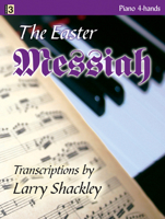 The Easter Messiah: Selections from Handel's Oratorio Transcribed for Piano Four-Hands 1429104457 Book Cover