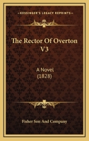 The Rector Of Overton V3: A Novel 1167219058 Book Cover