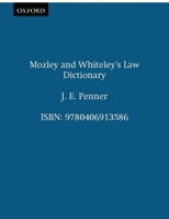Mozley and Whiteley's Law Dictionary 0406913587 Book Cover