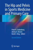 The Hip and Pelvis in Sports Medicine and Primary Care 3319427865 Book Cover