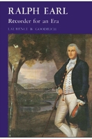 Ralph Earl, Recorder for an Era 0873950208 Book Cover