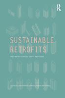 Sustainable Retrofits: Post War Residential Towers in Britain 1138689882 Book Cover