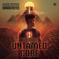 To Our Untamed Core B0GZXGLWZD Book Cover
