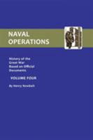 Official History of the War. Naval Operations - Volume IV 1843424924 Book Cover