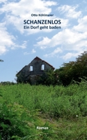 Schanzenlos: Ein Dorf geht baden 3753479152 Book Cover