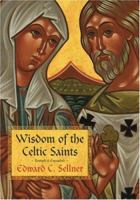 Wisdom of the Celtic Saints 0877934924 Book Cover