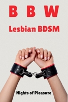 BBW Lesbian BDSM - Nights of Pleasure B0FFQSGX58 Book Cover