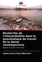 Recherche de l'interprétation dans le pneumatique de travail de la danse contemporaine 6203246336 Book Cover