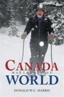 Canada Massages the World 1546204768 Book Cover