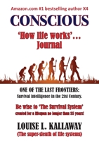 Conscious: How life works 0645919403 Book Cover