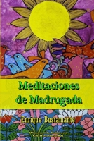 Meditaciones de Madrugada 1304234142 Book Cover