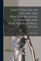 Dart's Treatise on the Law and Practice Relating to Vendors and Purchasers of Real Estate 117634966X Book Cover