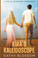 Kira's Kaleidoscope 1393275230 Book Cover