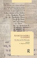 Ramchandra Gandhi: The Man and His Philosophy 1138664022 Book Cover