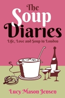 The Soup Diaries B0BSJ6HTMP Book Cover