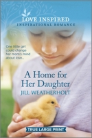 A Home for Her Daughter 1335488383 Book Cover