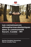 Les connaissances ethnopharmacobotaniques dans la communauté Sucuri, Cuiabá - MT (French Edition) 6209482872 Book Cover