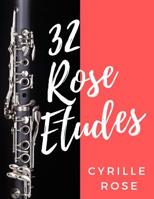 32 Rose Etudes for Clarinet 1728849543 Book Cover