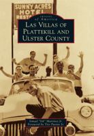 Las Villas of Plattekill and Ulster County 1467115630 Book Cover