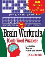 Brain Workouts (Code Word) Puzzles 1546381422 Book Cover