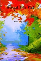 Forget Me Not 1312525371 Book Cover