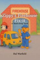 Zippy's Firehouse Fix-it: A “Read-Along” Book (Zippy Delivery Series - "Read Along" books) B0G4QM7DL7 Book Cover