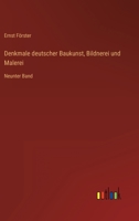 Denkmale deutscher Baukunst, Bildnerei und Malerei: Neunter Band 3368277502 Book Cover