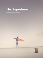 No Superhero 918781546X Book Cover