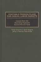 Portable Pension Plans for Casual Labor Markets: Lessons from the Operating Engineers Central Pension Fund 089930995X Book Cover