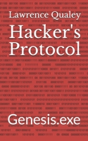 Hacker's Protocol: Genesis.exe B087R6P8WR Book Cover