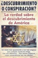 Descubrimiento O Conspiracion?: La Verdad del Descubrimiento de America 9689120611 Book Cover