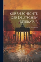 Zur Geschichte der Deutschen Literatur 1021969311 Book Cover