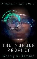 The Murder Prophet 0993897304 Book Cover