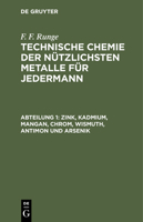 Zink, Kadmium, Mangan, Chrom, Wismuth, Antimon Und Arsenik 3112429559 Book Cover