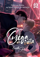 Oméga en fuite: tome 1 (French Edition) 2322478571 Book Cover