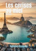 Les cerises au miel (French Edition) B0GV4DLYFK Book Cover