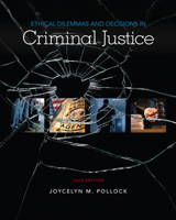 Bundle: Ethical Dilemmas and Decisions in Criminal Justice, 10th + MindTap Criminal Justice, 1 Term (6 Months) Printed Access Card 1337607134 Book Cover